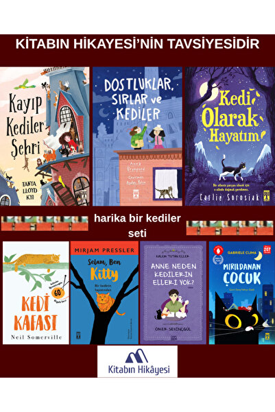 Genç Timaş Kayıp Kediler Şehri, Kedi Olarak Hayatım, Anne Neden Kedilerin Ell...