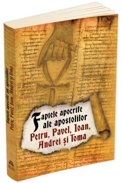 Editura Herald Faptele apocrife ale apostolilor Petru, Pavel, Ioa