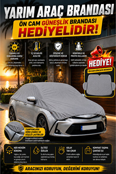 COCEM Yarım Araç Brandası + Ön Cam Güneşlik Brandası Hediyeli 4 Mevsim Koruma...