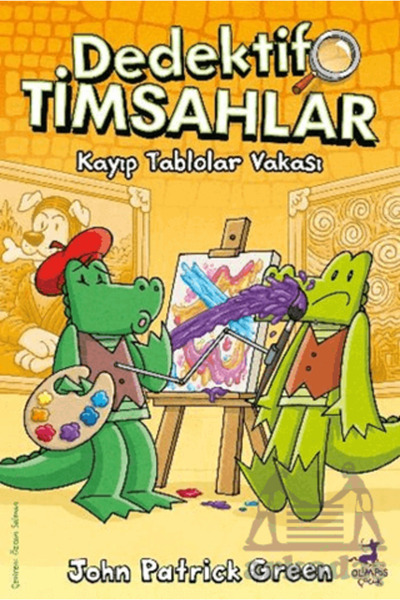 OLİMPOS ÇOCUK Dedektif Timsahlar 6: Kayıp Tablolar Vakası