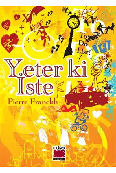 Elips Yeter ki İste (Ciltsiz)