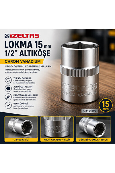 İzeltaş 15 mm 1/2 Altıköşe Lokma Anahtar