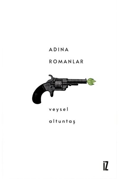 İz Yayıncılık Adına Romanlar