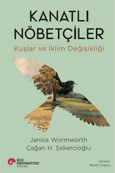 Koç Üniversitesi Yayınları Kanatlı Nöbetçiler