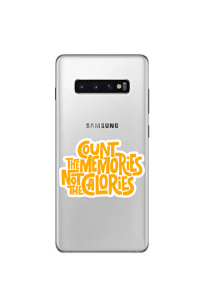 Other Samsung S10 E Count the memories not the calories Transparent Silicone ...