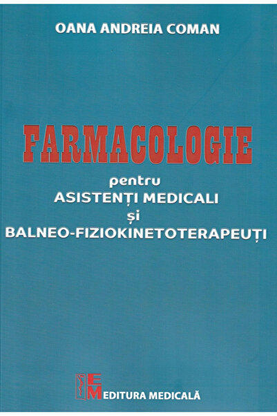 Editura Medicala Farmacologie pentru asistenti medicali si balneo-fiziokineto...