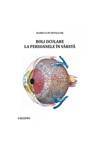 Editura Callisto Boli oculare la persoane în vârstă