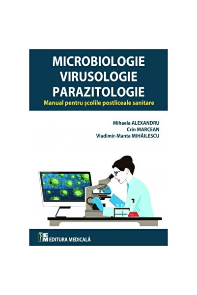 Editura Medicala Microbiologie, virusologie, parazitologie