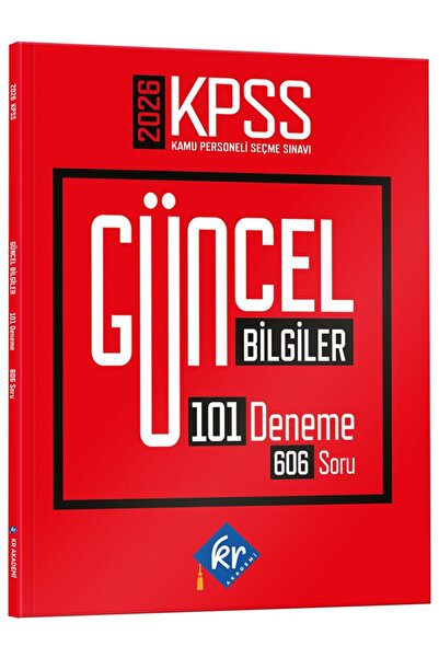 KR Akademi Yayınları 2026 KPSS Güncel Bilgiler 101 Deneme 606 Soru