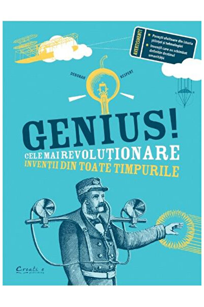 Editura DPH Geniu! Cele mai revoluționare invenții din toate timpurile, Debor...
