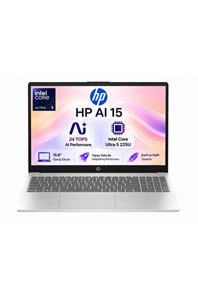 HP AI 15 Intel Core Ultra 5 225U 16GB 1TB SSD Freedos 15.6" Bilgisayar