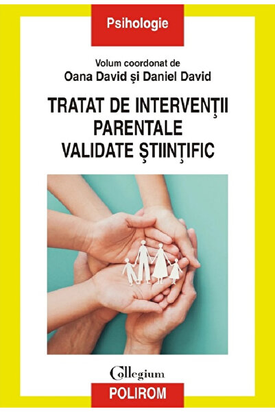 Editura Polirom Tratatul privind Intervențiile Parentale Validat Științific, ...