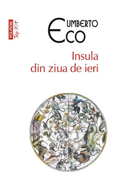 Editura Polirom The Island of Yesterday's Day Top 10+ No. 510, Umberto - Poli...