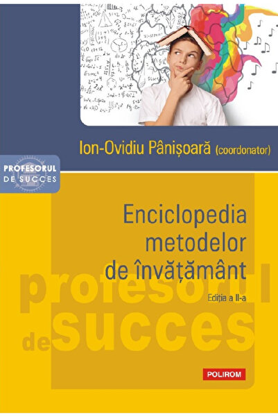 Editura Polirom Enciclopedia Metodelor de Învățământ 2024, Ion-Ovidiu Panisoa...