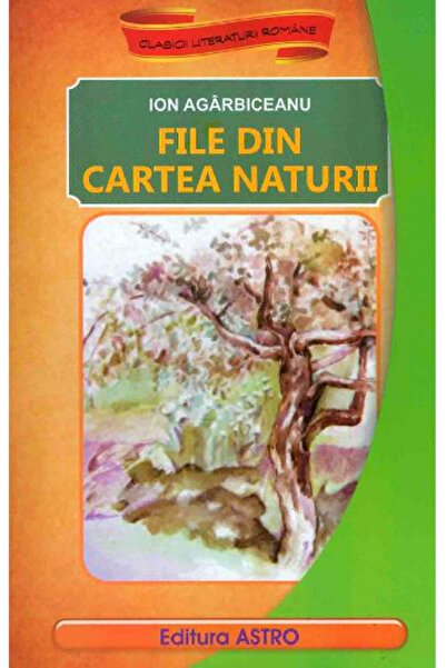 Editura Astro Fișă din Cartea Naturii, Ion Agarbiceanu - Editura Astro