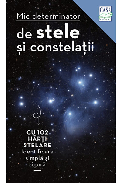 Editura Casa Ghid pentru descoperirea stelelor mici și a constelațiilor, Herm...