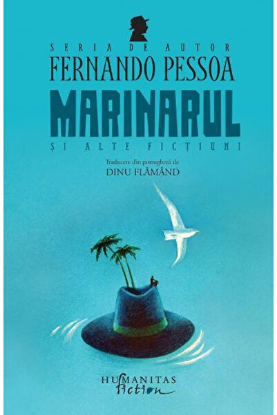Editura Humanitas Fiction The Sailor and Other Fictions, Romain Gary - Humani...