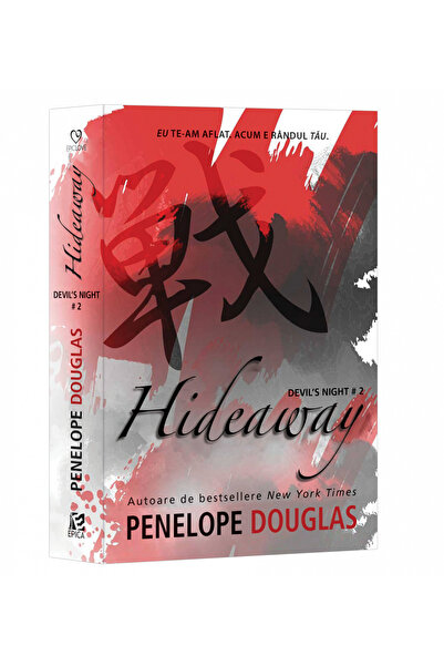 Editura Epica Hideaway, Penelope Douglas - Epica Publishing