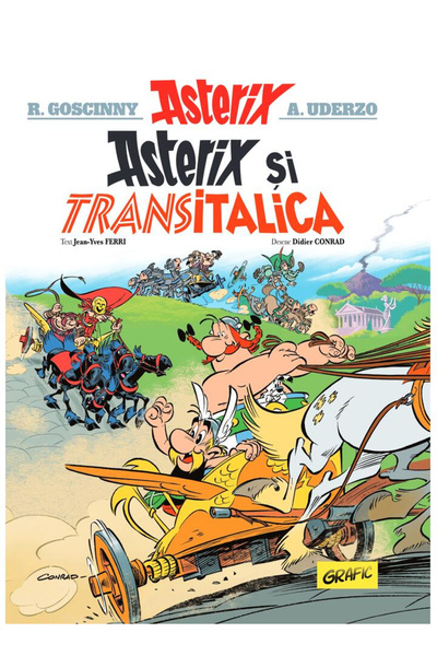 Editura Art Asterix #37. Asterix and Transitalica, Jean-Yves Ferri, Didier Co...