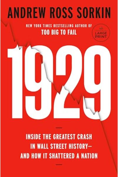 Penguin Random House 1929: داخل أكبر انهيار في تاريخ وول ستريت - وكيف انهار ذ...
