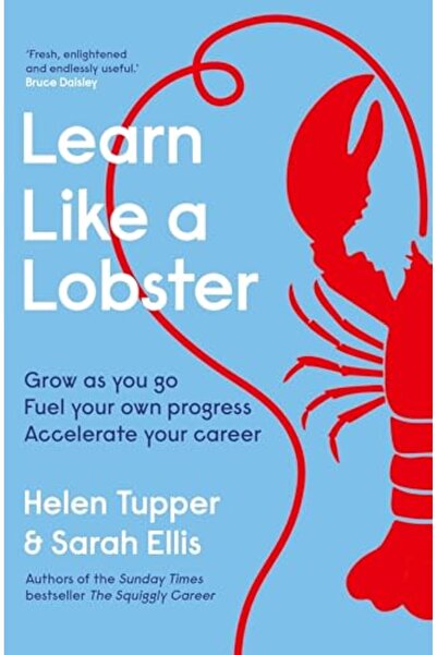 Penguin Books Learn Like a Lobster: Grow as you go, fuel your own progress, a...
