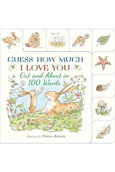 Candlewick Press,U.S. Out and About in 100 Words: A Guess How Much I Love You...