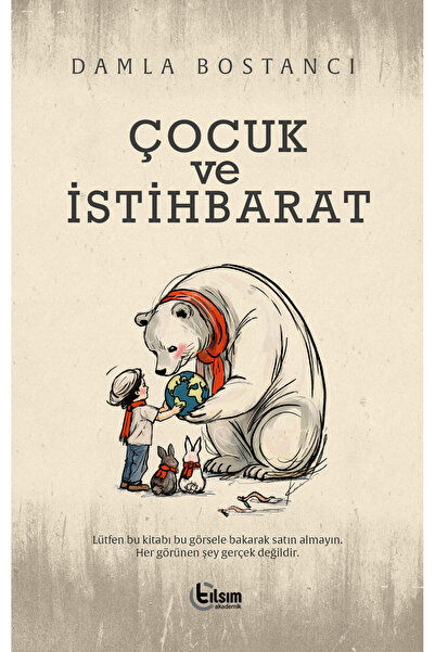 TILSIM YAYINEVİ ÇOCUK VE İSTİHBARAT - DAMLA BOSTANCI