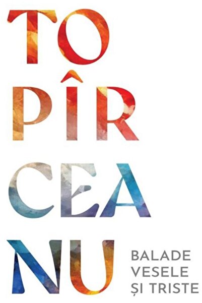 Editura Art Balade vesele si triste, George Topirceanu