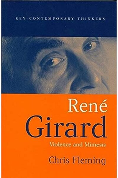 John Wiley Rene Girard Violence And Mimesis