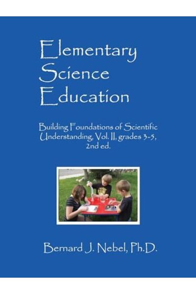Ingram Elementary Science Education Building Foundations Of Scientific Unders...