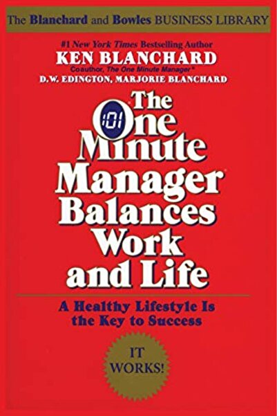William Morrow & Company The One Minute Manager Balances Work And Life