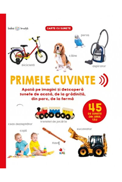 Editura Litera Copilul învață. Primele cuvinte. 45 de sunete în jurul tău