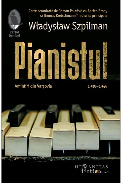 Editura Humanitas Fiction Pianistul. Amintiri din Varsovia, 1939-1945, Wlady