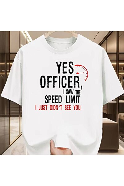 NOURAM Humorous Round Neck T-shirt: 'Yes Officer Saw the Speed Limit Sign I J...