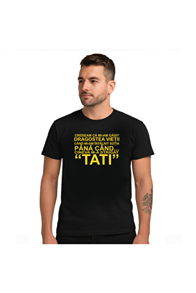 OEM Tricou barbat Credeam ca mi-ai gasit dragostea vietii,pana cand m-a strig...