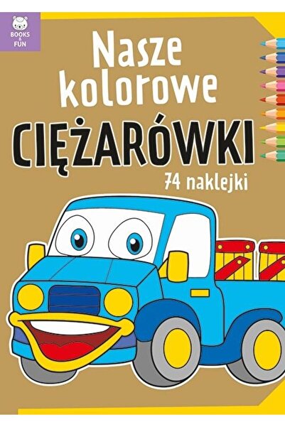OEM Camioanele noastre colorate cu autocolante, Cărți și distracție, 16 pagin...