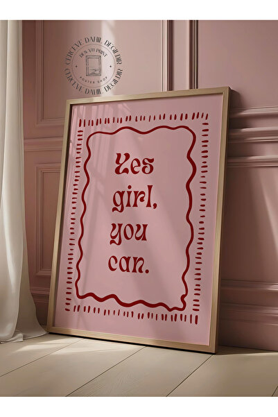 DES VU PRINT Yes Girl You Can Posteri, Pinterest Afirmasyon Temalı Çerçevesiz...