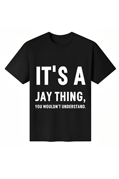 Ekim11 تي شيرت It'S A Jay Thing You Wouldn't Understand من القطن الأسود للرجا...