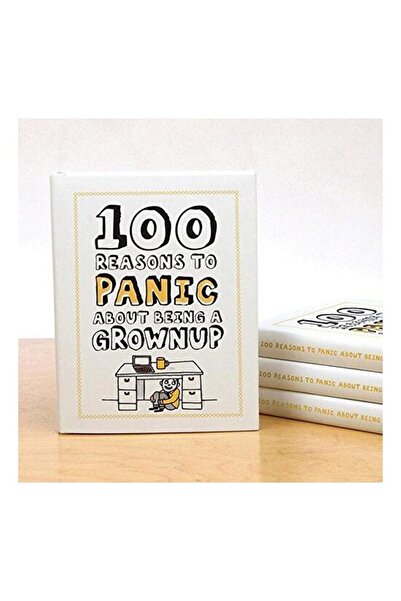 Knock Knock 100 Reasons to Panic about Being a Grown Up