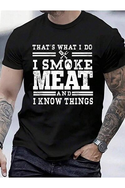 LİNA06 تي شيرت رجالي ونسائي من القطن 100% بطبعة "Smoke Meat And I Know Things...