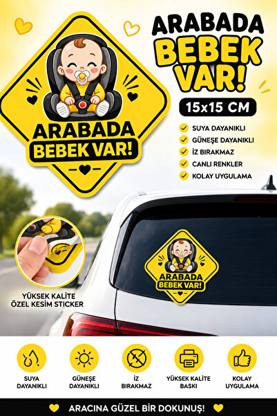 StickerAtölye Arabada Bebek Var Sticker - İz Bırakmaz - Yağmur ve Güneşe Daya...