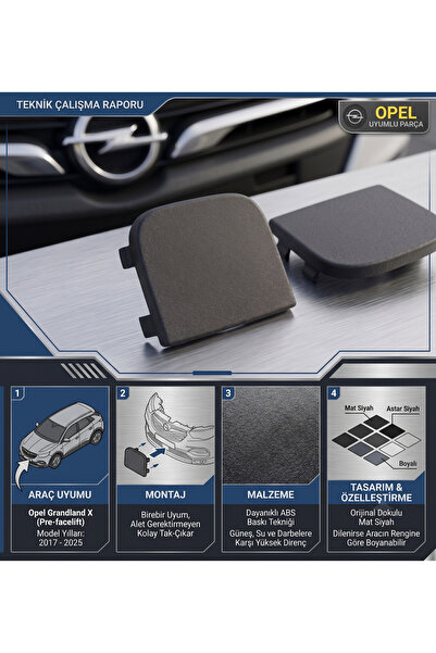 Akdiş Opel Grandland X 2017-2025 Ön Çeki Demiri Kapağı Tam Uyumlu Yedek Parça