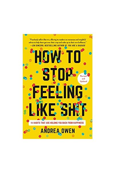 Basic Books How to Stop Feeling Like Sh*t