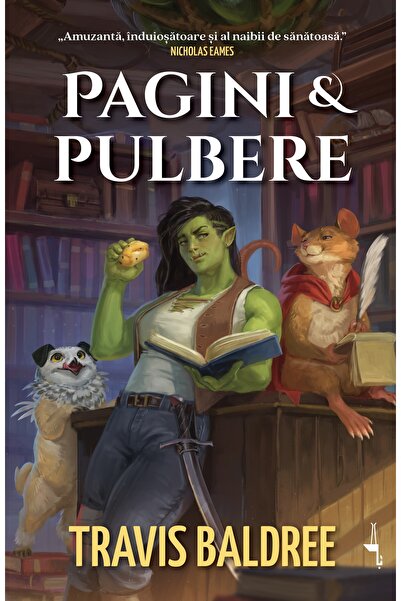Editura Alice Books Pagini și pulbere - Travis Baldree