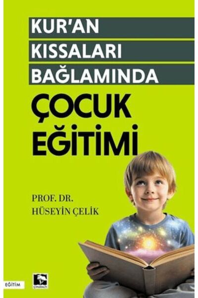Çınaraltı Yayınları Child Education in the Context of the Quran's Stories