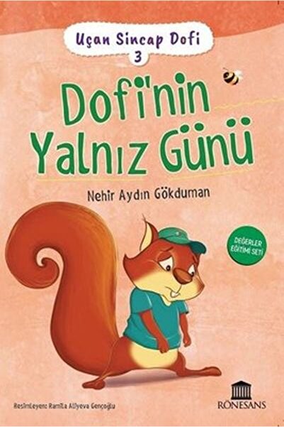 Rönesans Yayınları Uçan Sincap Dofi 3 - Dofi'nin Yalnız Günü