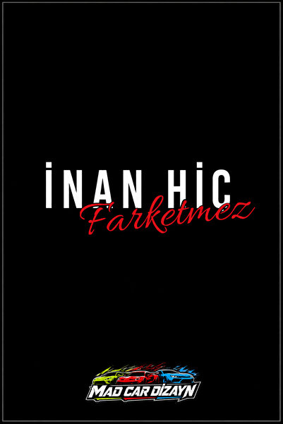 Inan Hiç Farketmez Sticker - Beyaz- Araba-Motosiklet Etiket Sticker