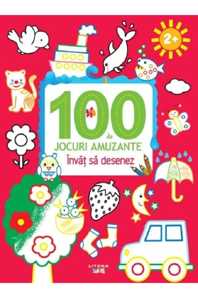 Litera 100 de jocuri amuzante. Invat sa desenez