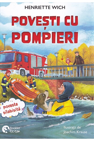 Booklet Salvarea din munti. Povesti cu pompieri - Henriette Wich, Eva Hierteis