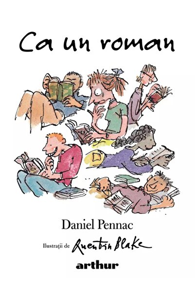 Grupul Editorial Art Ca un roman - Daniel Pennac